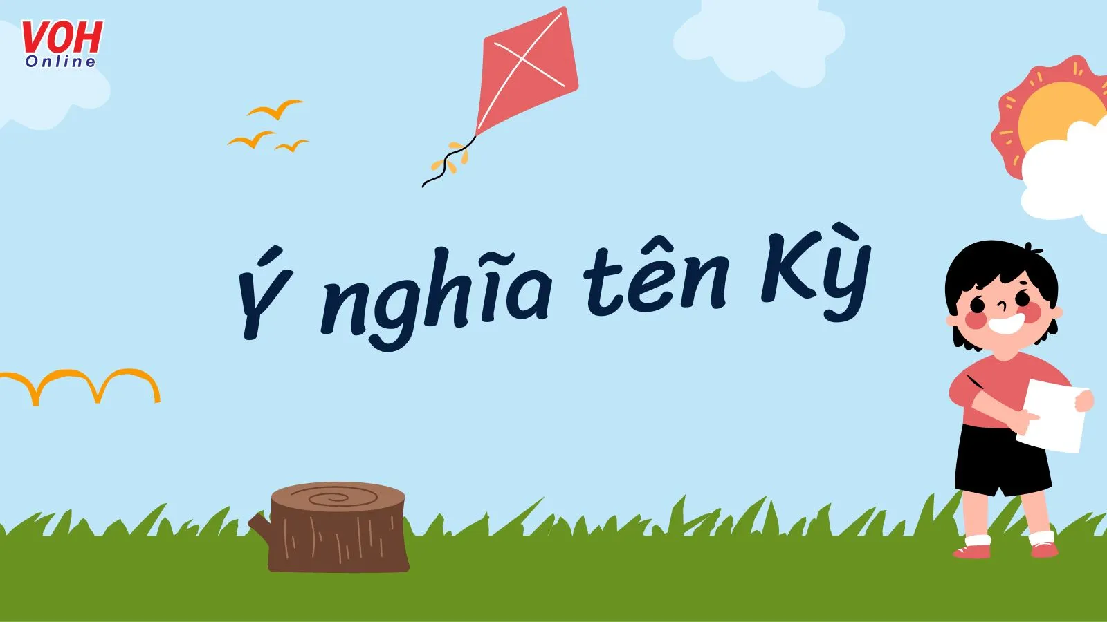 Ý nghĩa tên Kỳ, biệt danh và tên đệm hay cho tên Kỳ