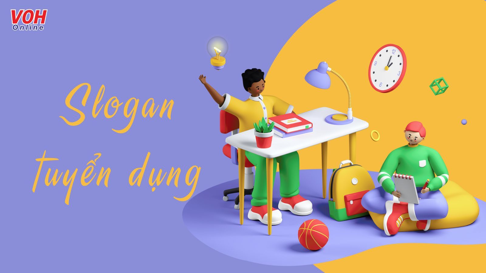 Slogan tuyển dụng đỉnh cao giúp “hút” nhân tài