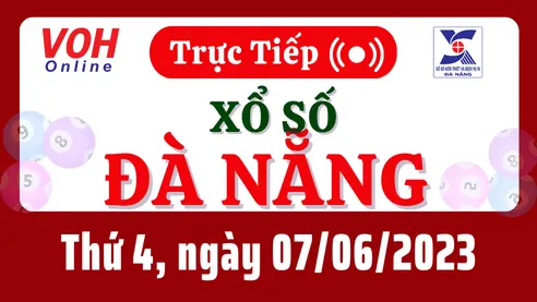 XSDNG 7/6 - Kết quả xổ số Đà Nẵng hôm nay thứ 4 ngày 7/6/2023