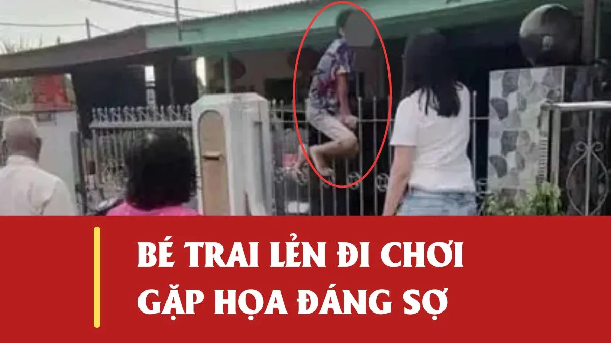 Mẹ vắng nhà, bé trai trốn đi chơi thì gặp họa