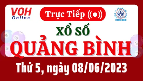 XSQB 8/6 - Kết quả xổ số Quảng Bình hôm nay thứ 5 ngày 8/6/2023