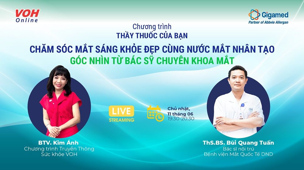 [Livestream] Chăm sóc mắt sáng khỏe đẹp cùng nước mắt nhân tạo - Góc nhìn từ bác sỹ chuyên khoa mắt