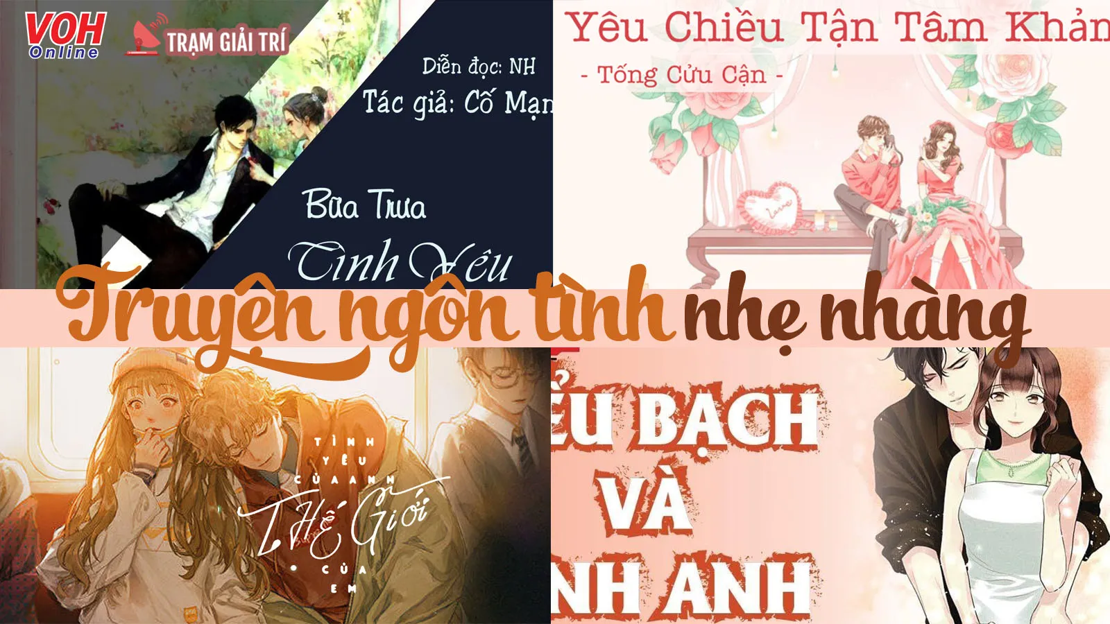 15 truyện ngôn tình nhẹ nhàng dành cho những ai thích sủng ngọt