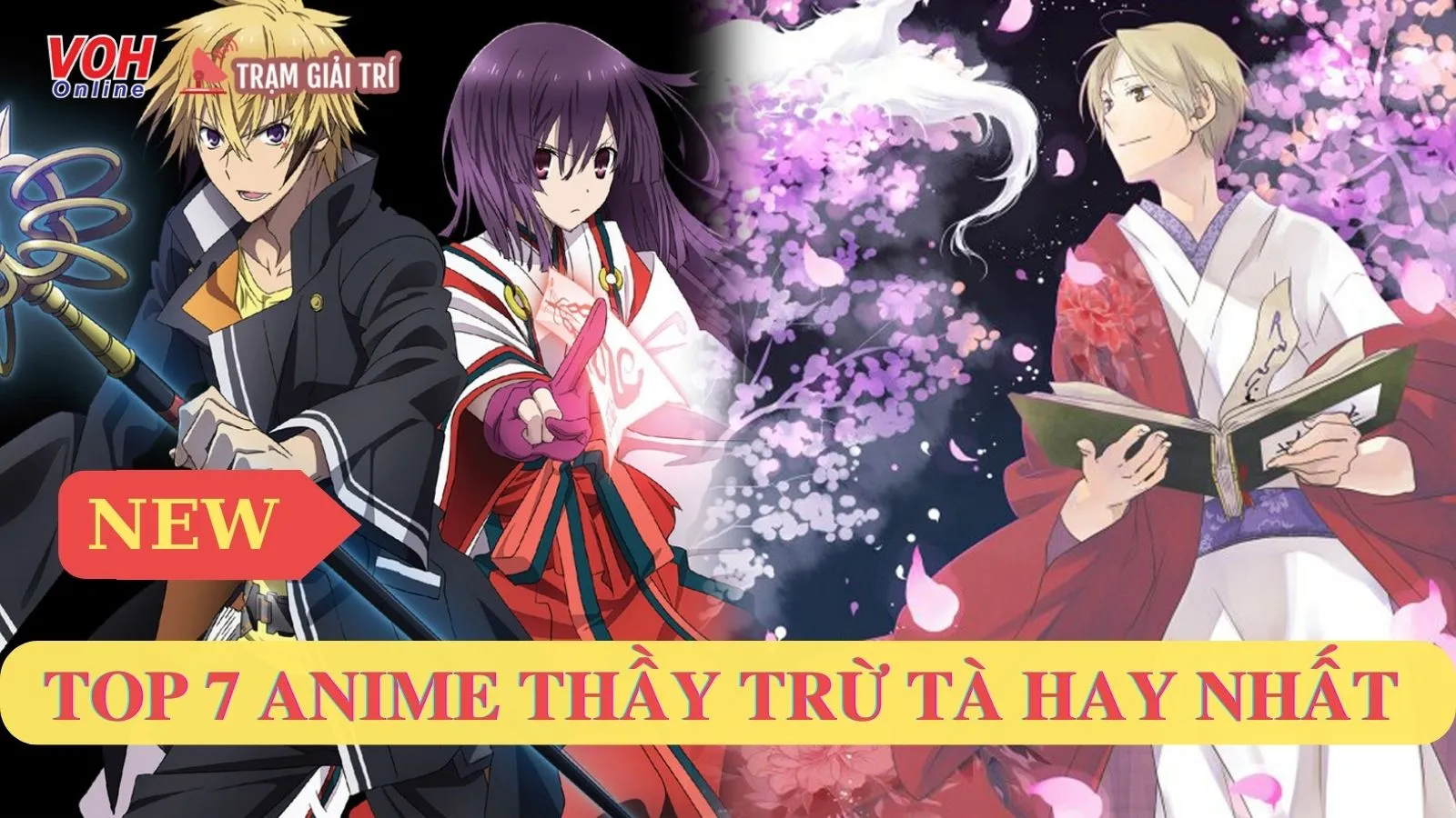 Top 7 anime thầy trừ tà đáng xem nhất