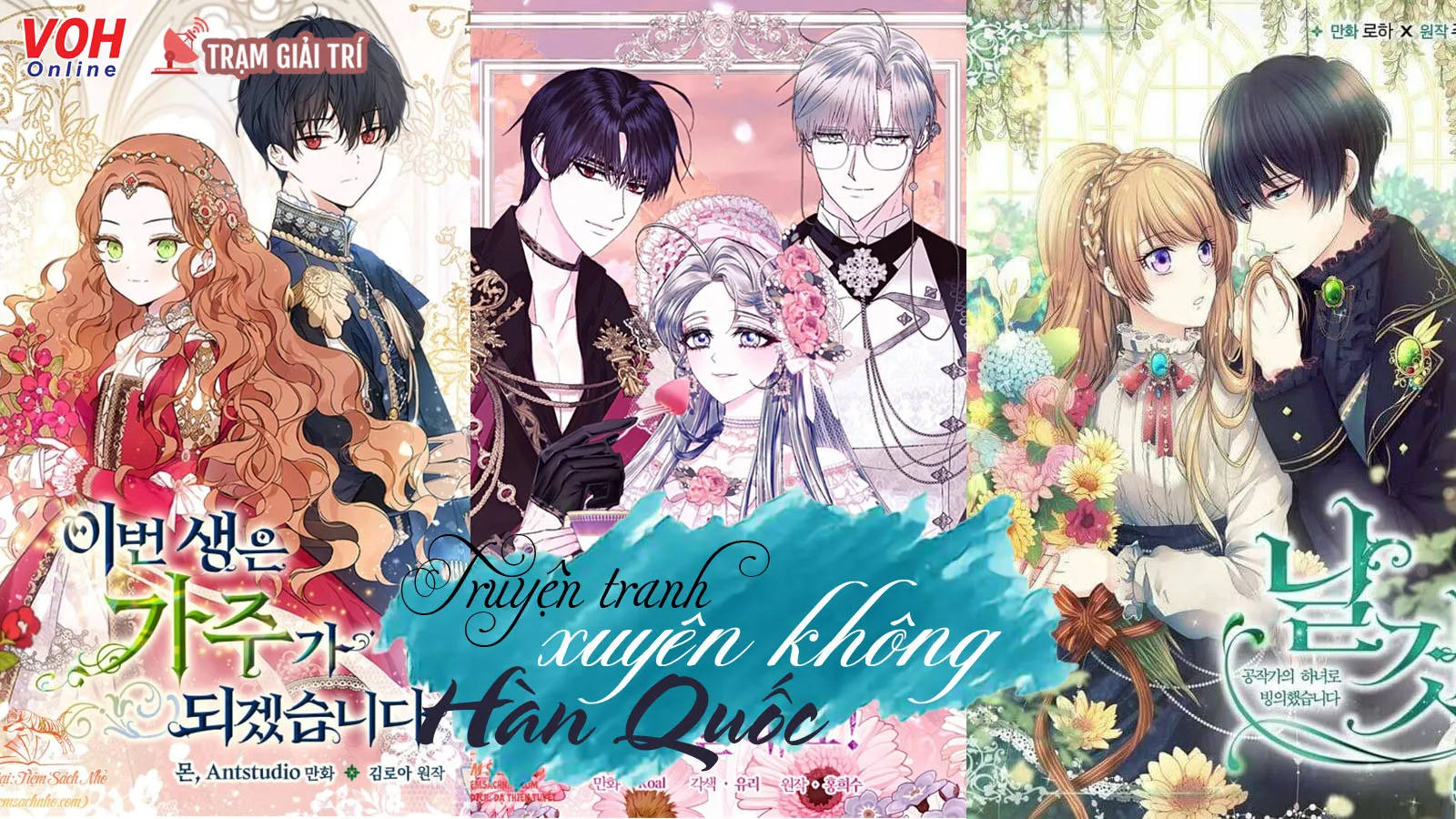 16 truyện tranh xuyên không Hàn Quốc cuốn từng chương, đọc là dính