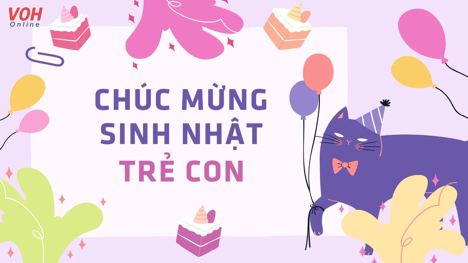 60 lời chúc mừng sinh nhật trẻ con hay, ý nghĩa