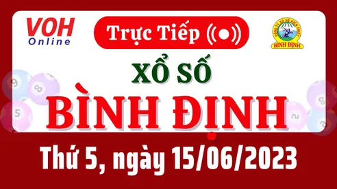 XSBDI 15/6 - Kết quả xổ số Bình Định hôm nay thứ 5 ngày 15/6/2023