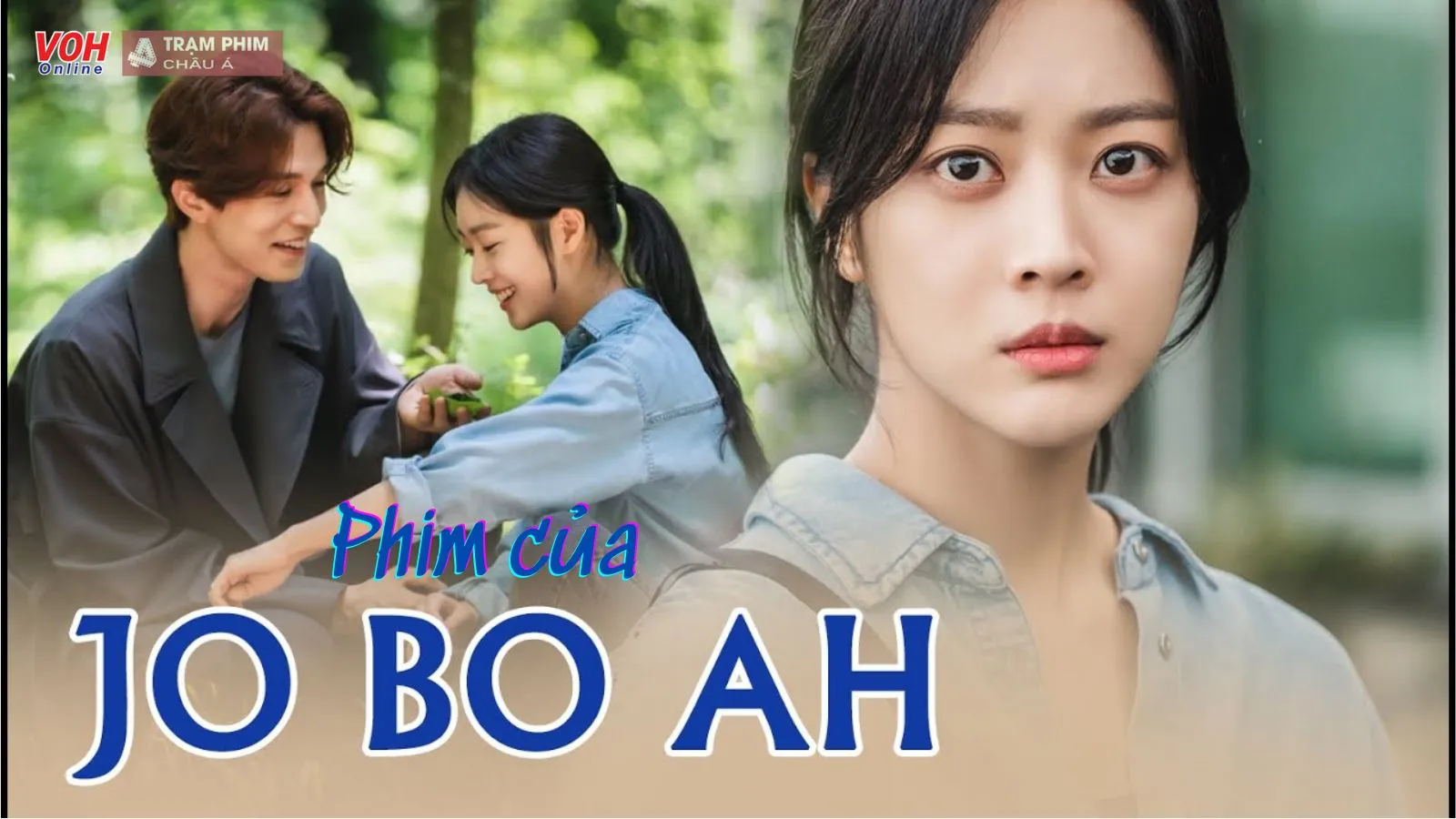 Tuyển tập phim của Jo Bo Ah - bạn gái màn ảnh Lee Dong Wook