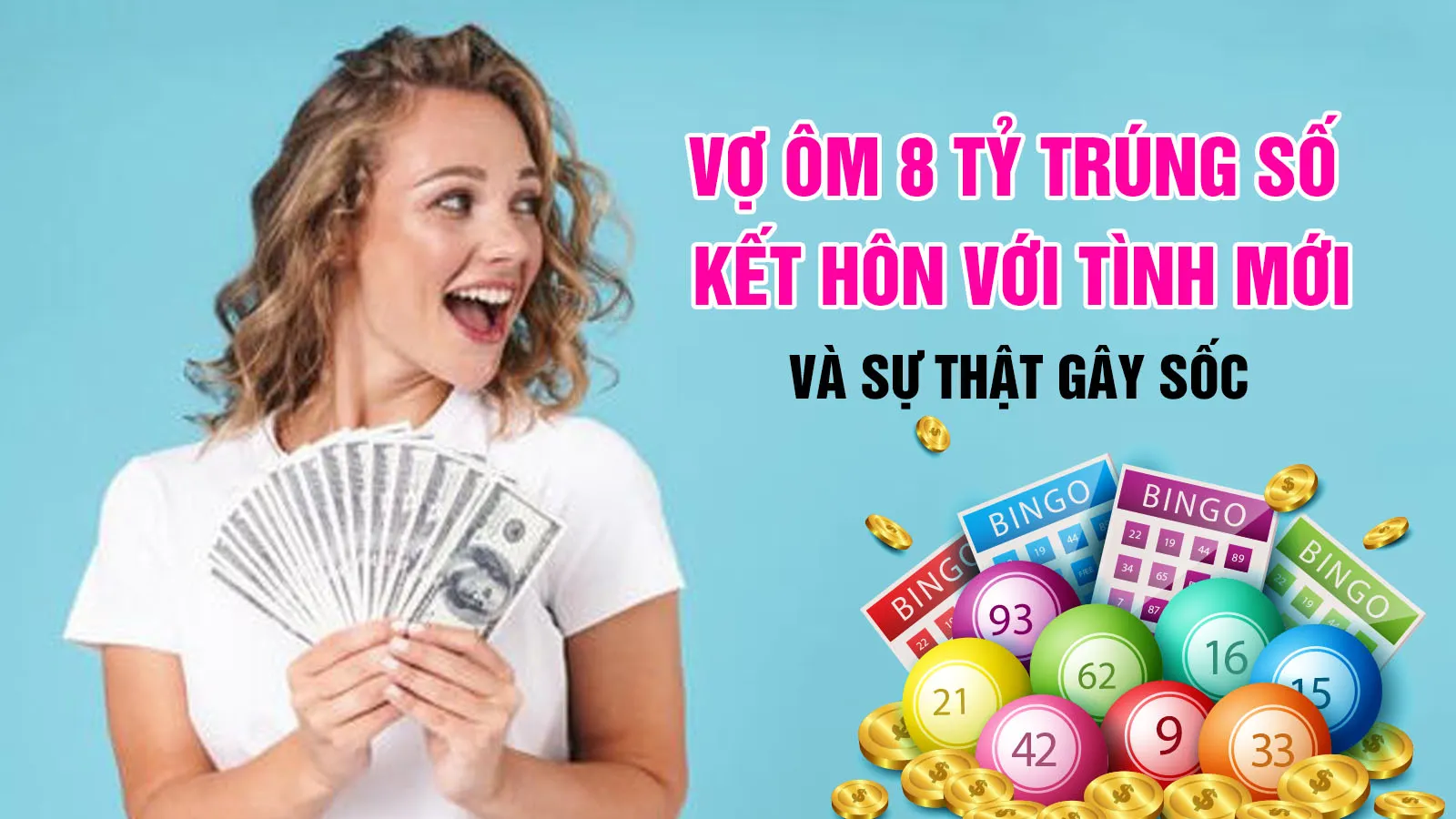 Chồng kiện vợ vì trúng số nhưng giấu giếm, sự thật phía sau gây ngỡ ngàng