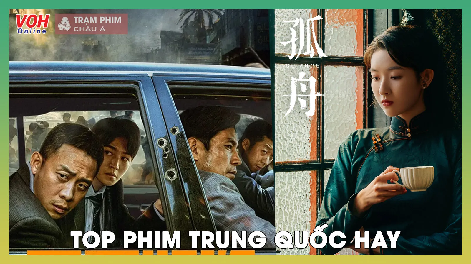 Top 15 phim Trung Quốc đề tài kháng chiến hay nhất