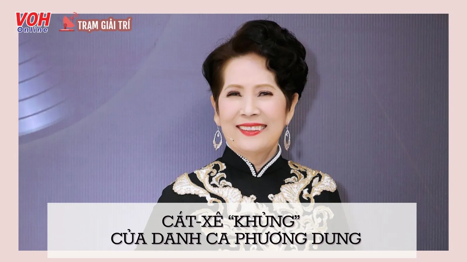 Bất ngờ với cát-xê “khủng” 333 cây vàng của danh ca Phương Dung