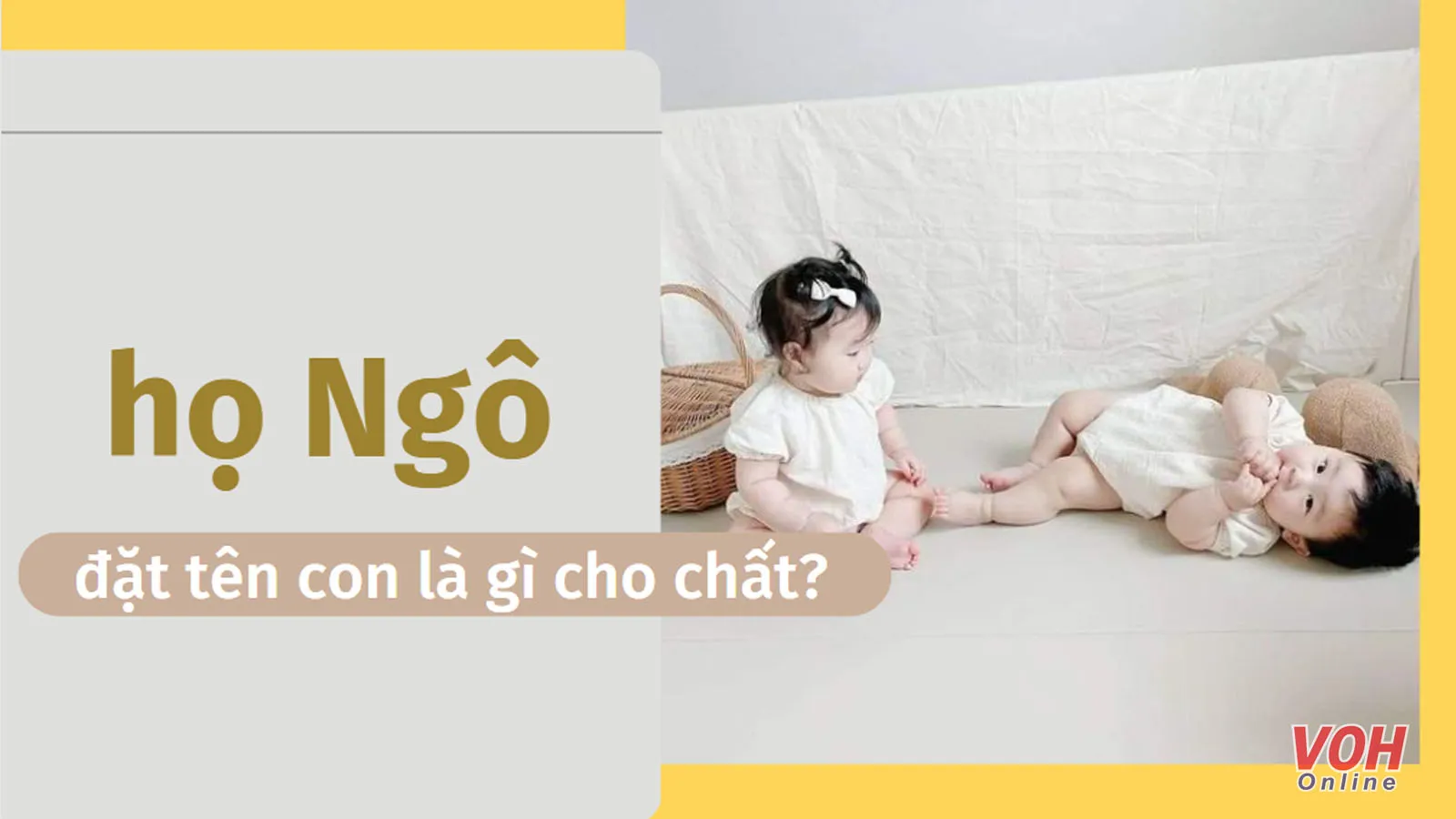 Gợi ý cách đặt tên con họ Ngô cho bé trai và bé gái