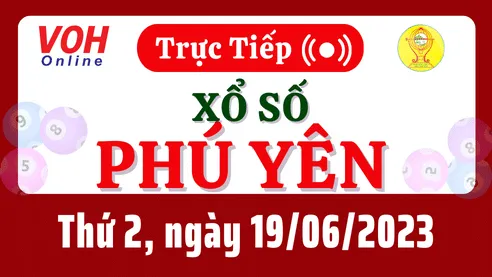 XSPY 19/6 - Kết quả xổ số Phú Yên hôm nay thứ 2 ngày 19/6/2023