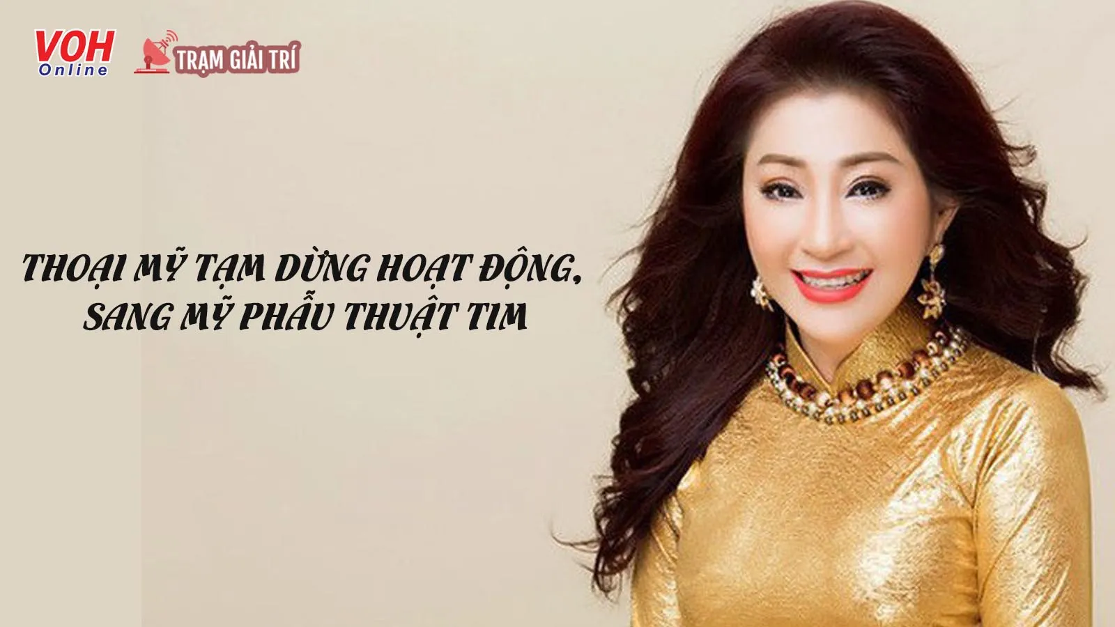 NSƯT Thoại Mỹ tạm ngừng ca hát, chuẩn bị sang Mỹ mổ tim