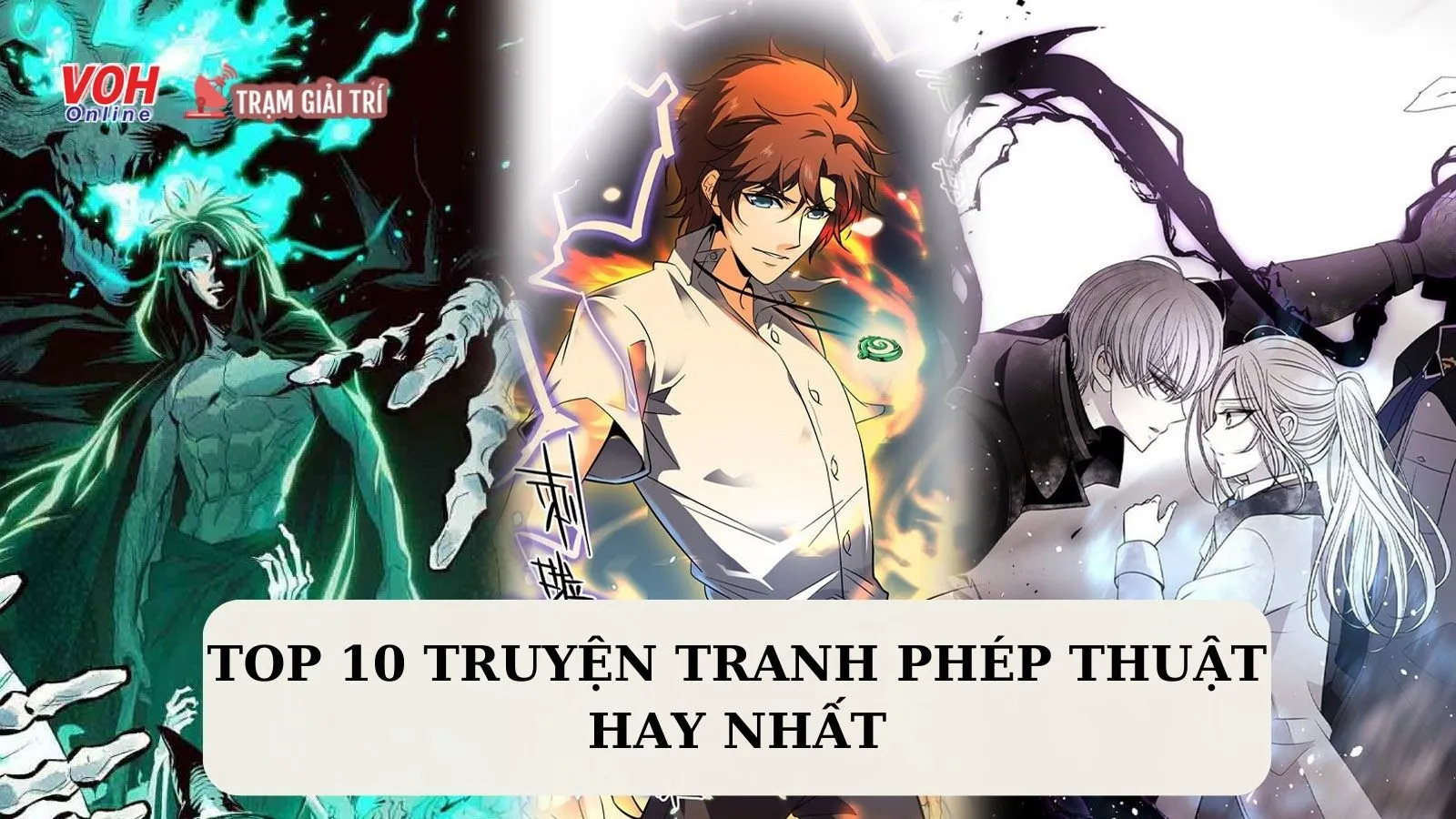 Top 15 bộ truyện tranh phép thuật hay nhất