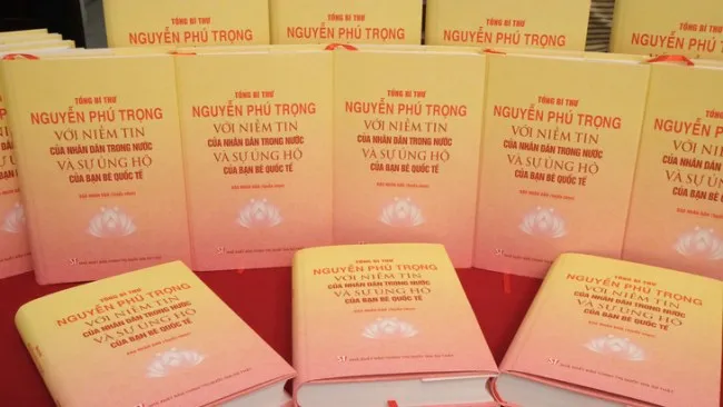 Ra mắt sách Tổng Bí thư với niềm tin của nhân dân và sự ủng hộ của bạn bè quốc tế