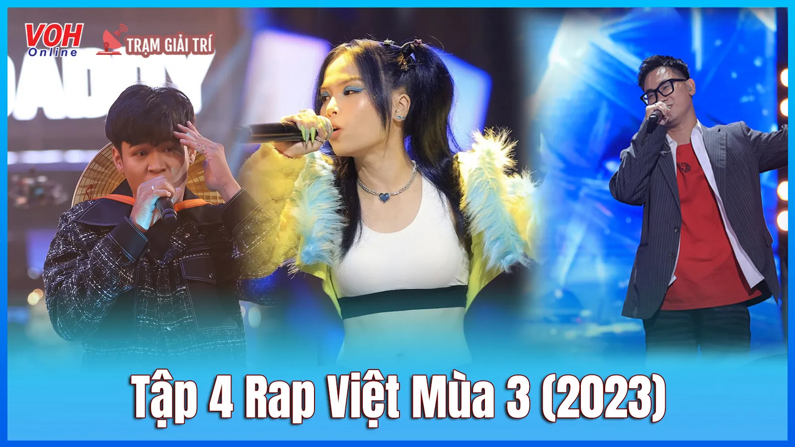 Tập 4 Rap Việt Mùa 3 (2023): Công Hiếu lấy trọn nước mắt khán giả lẫn HLV, Liu Grace rinh nón vàng