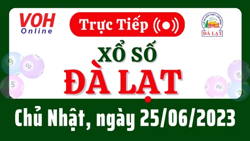 XSDL 25/6 - Kết quả xổ số Đà Lạt hôm nay chủ nhật ngày 25/6/2023