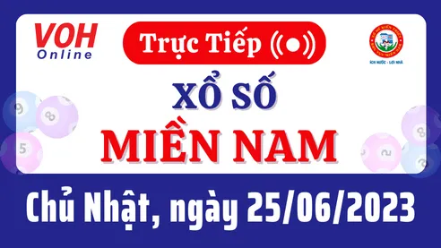 Xổ số miền Nam hôm nay, XSMN 25/6, SXMN 25/6/2023 - Kết quả xổ số ngày 25 tháng 6