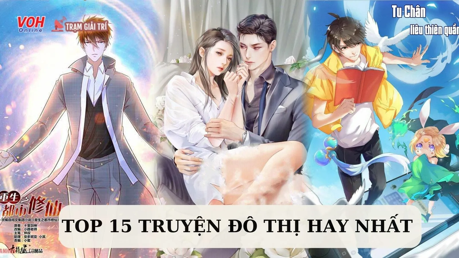 Top 15 Truyện đô Thị Hay Nhất