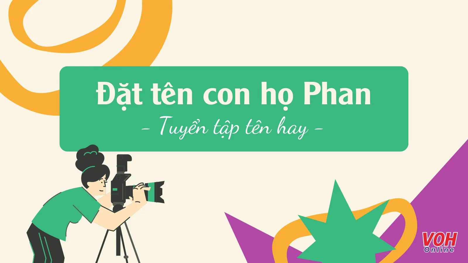 Bỏ túi 180 cách đặt tên con họ Phan hay, ý nghĩa