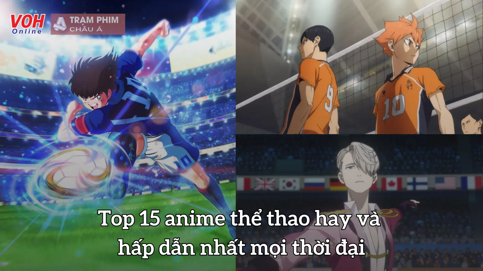 Top 15 anime thể thao hay và hấp dẫn nhất mọi thời đại