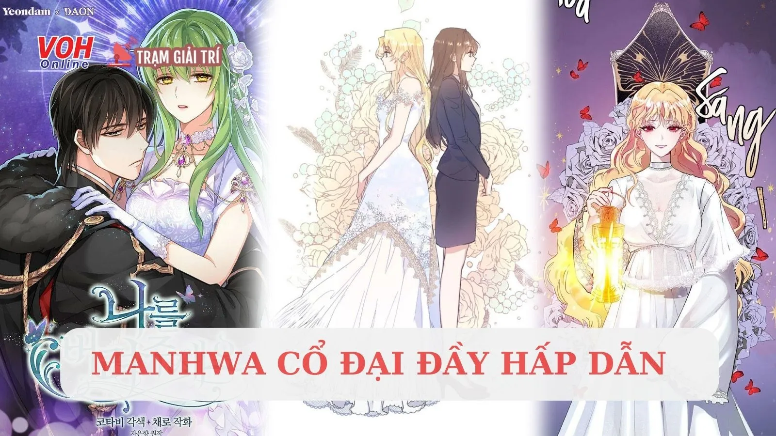 15 bộ truyện manhwa cổ đại Hàn Quốc đầy kịch tính