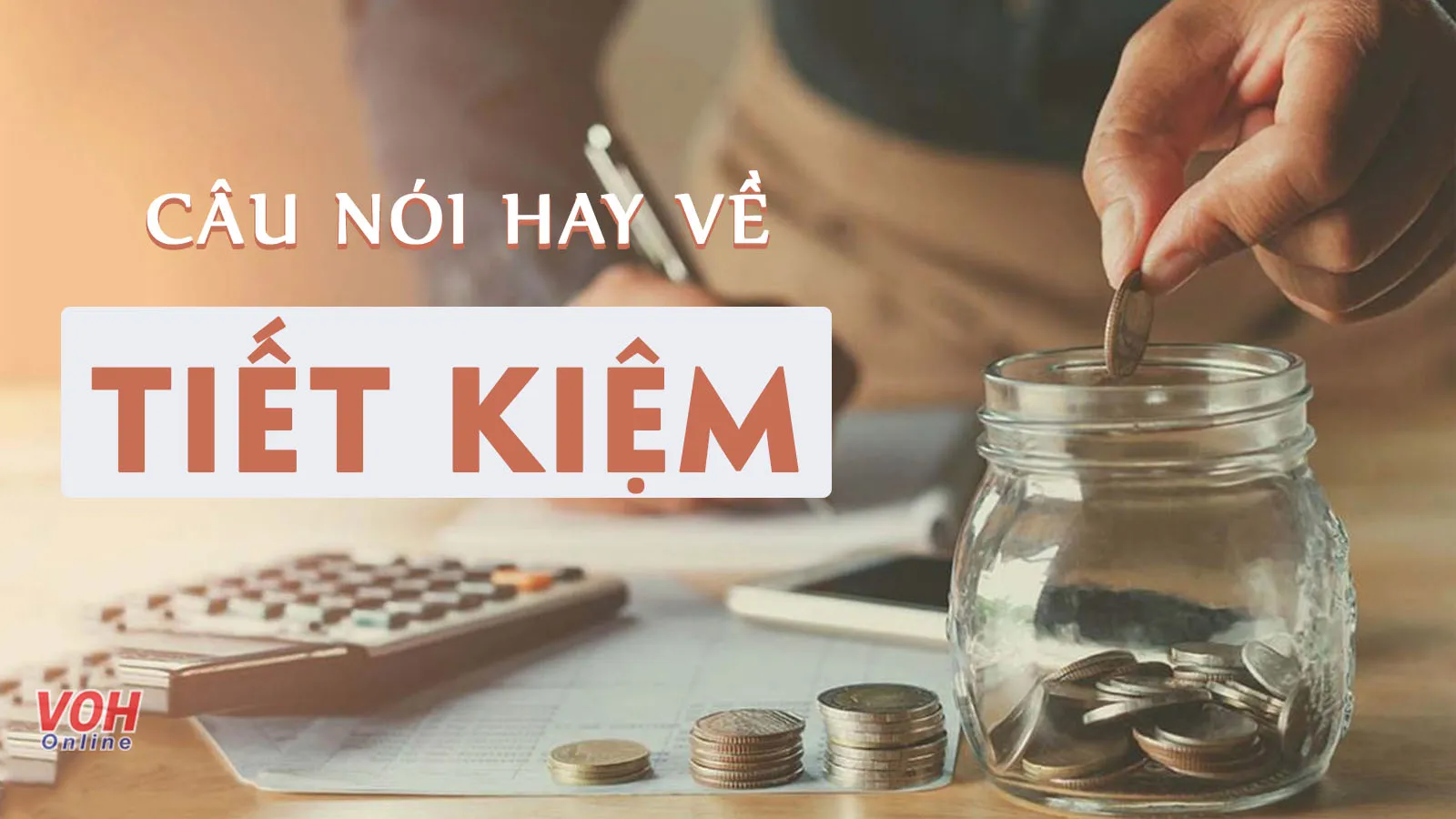 85 câu nói hay về tiết kiệm đáng suy ngẫm