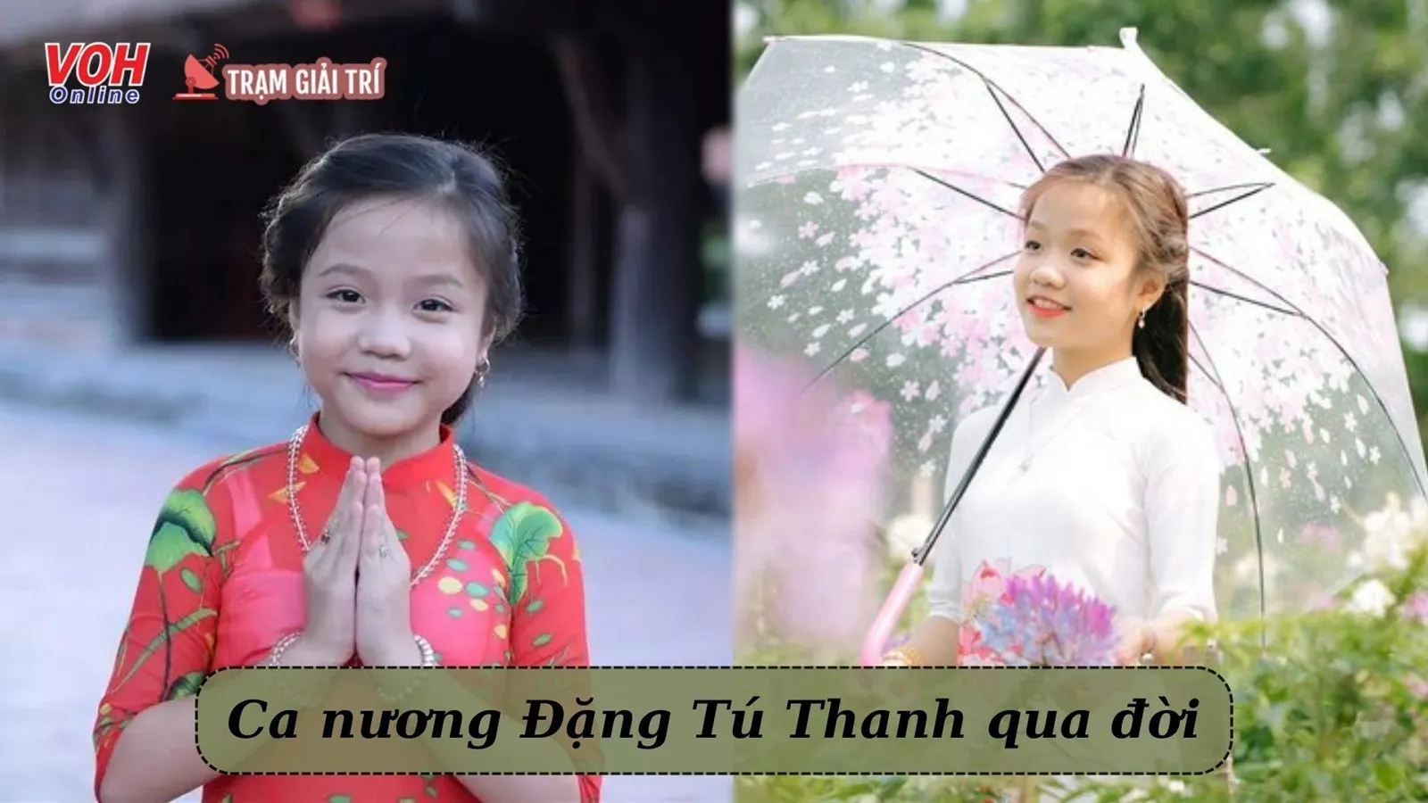 Ca nương Đặng Tú Thanh: Qua đời ở tuổi 14, nhắn gửi những lời cuối cùng trên trang cá nhân