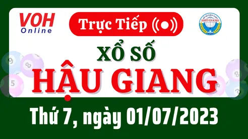 XSHG 1/7 - Kết quả xổ số Hậu Giang hôm nay thứ 7 ngày 1/7/2023