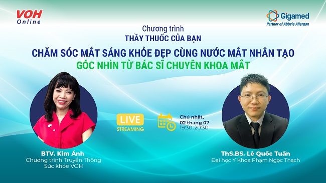 [Livestream] Chăm sóc mắt sáng khỏe đẹp cùng nước mắt nhân tạo - Góc nhìn từ bác sĩ chuyên khoa mắt