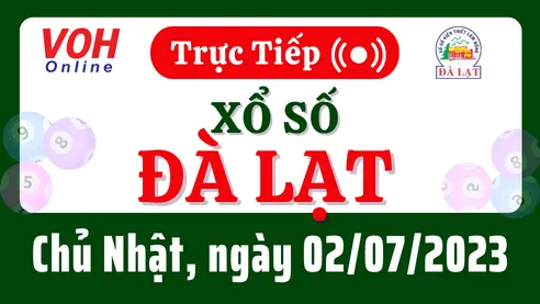 XSDL 2/7 - Kết quả xổ số Đà Lạt hôm nay chủ nhật ngày 2/7/2023