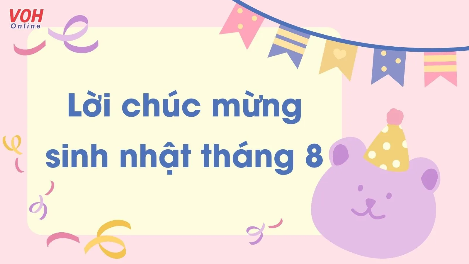 120 lời chúc mừng sinh nhật tháng 8 hay và ý nghĩa