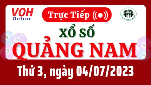 XSQNA 4/7 - Kết quả xổ số Quảng Nam hôm nay thứ 3 ngày 4/7/2023