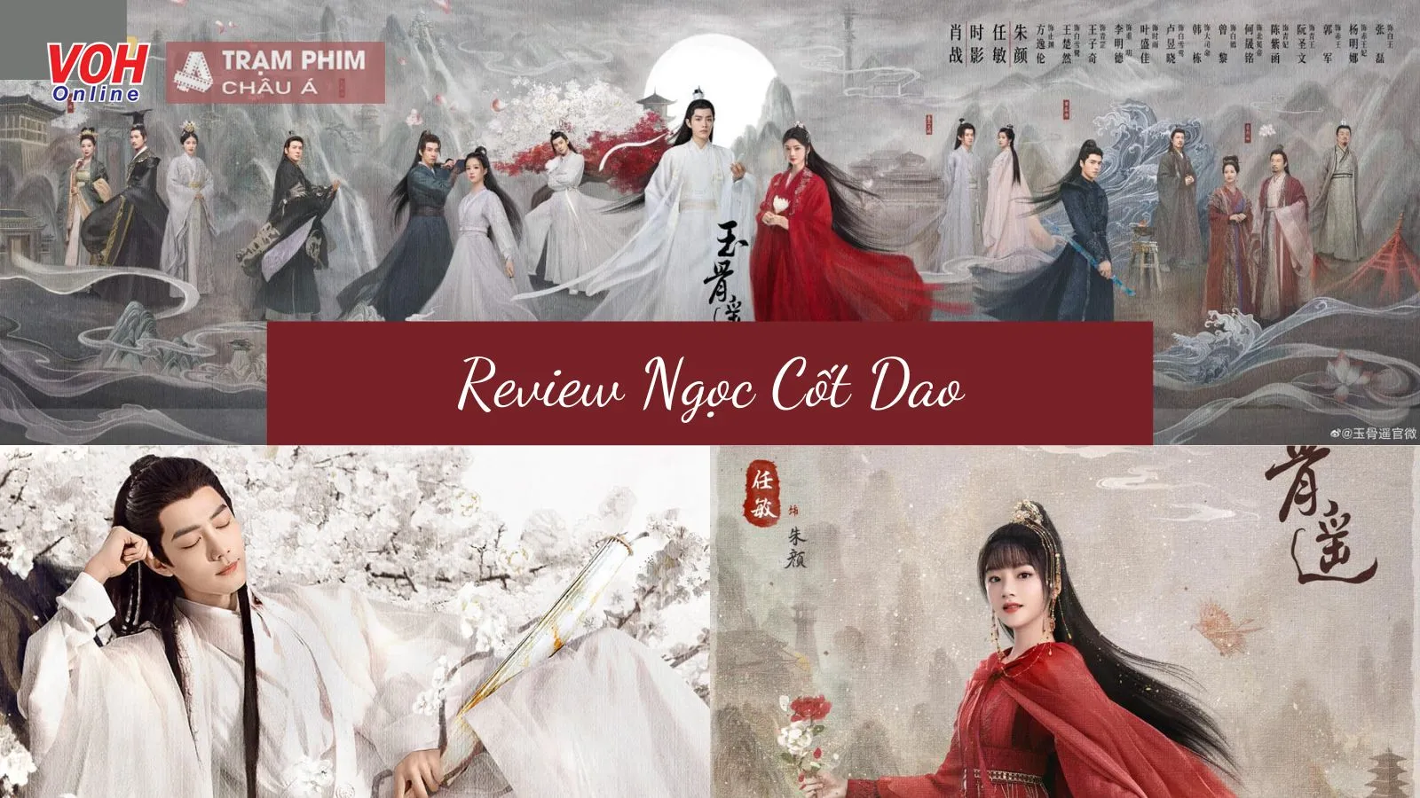 Review Ngọc Cốt Dao: Dự án cấp S, có Tiêu Chiến nhưng vẫn không thể bạo