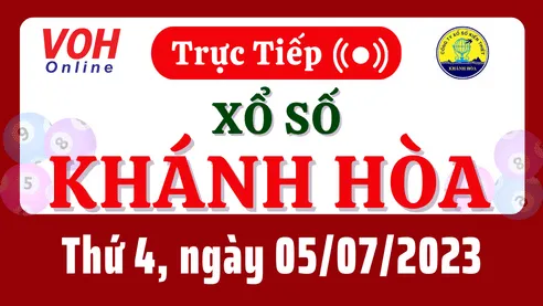 XSKH 5/7 - Kết quả xổ số Khánh Hòa hôm nay thứ 4 ngày 5/7/2023