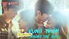 Review Vụng Trộm Không Thể Giấu: vì yêu, cố gắng trở nên tốt hơn cũng thật lãng mạn