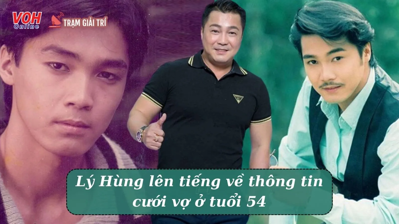 Thực hư chuyện Lý Hùng kết hôn ở tuổi U60