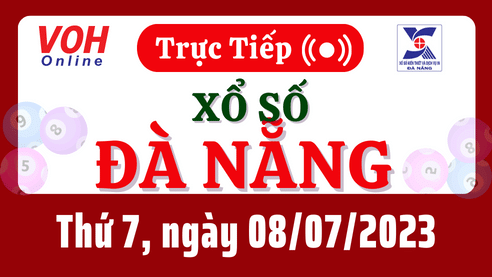 XSDNG 8/7 - Kết quả xổ số Đà Nẵng hôm nay thứ 7 ngày 8/7/2023