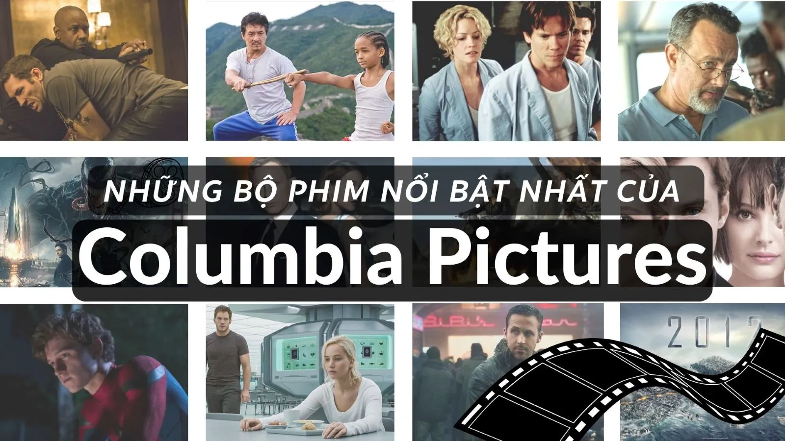 Top 15 phim làm nên tên tuổi của hãng Columbia Pictures