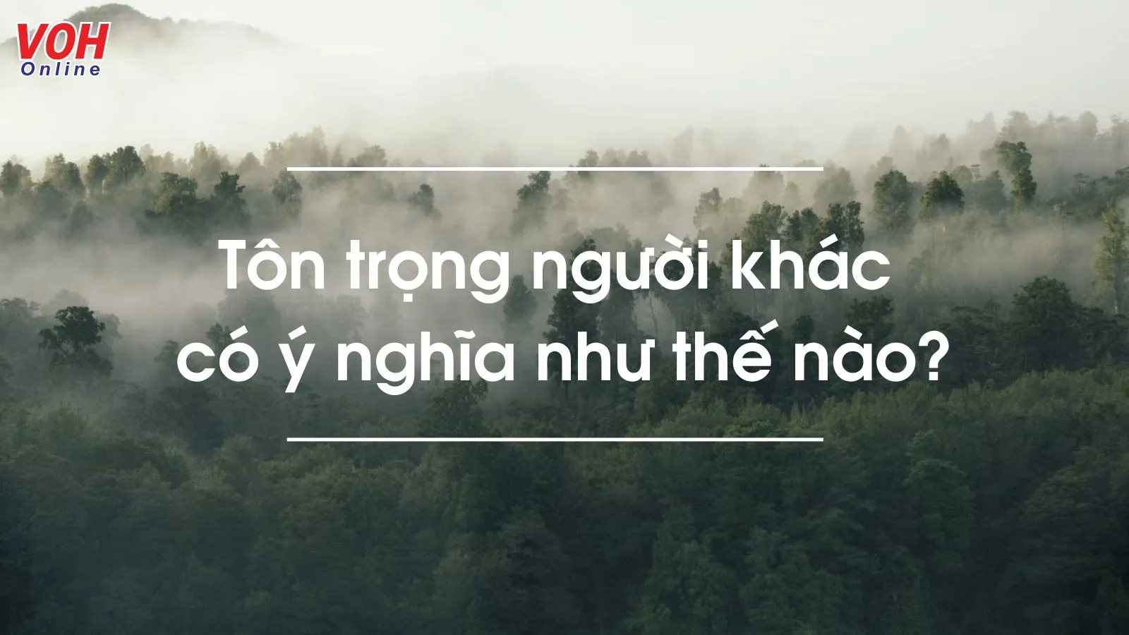 Tôn trọng người khác: “Chìa khóa vàng” để chạm đến thành công