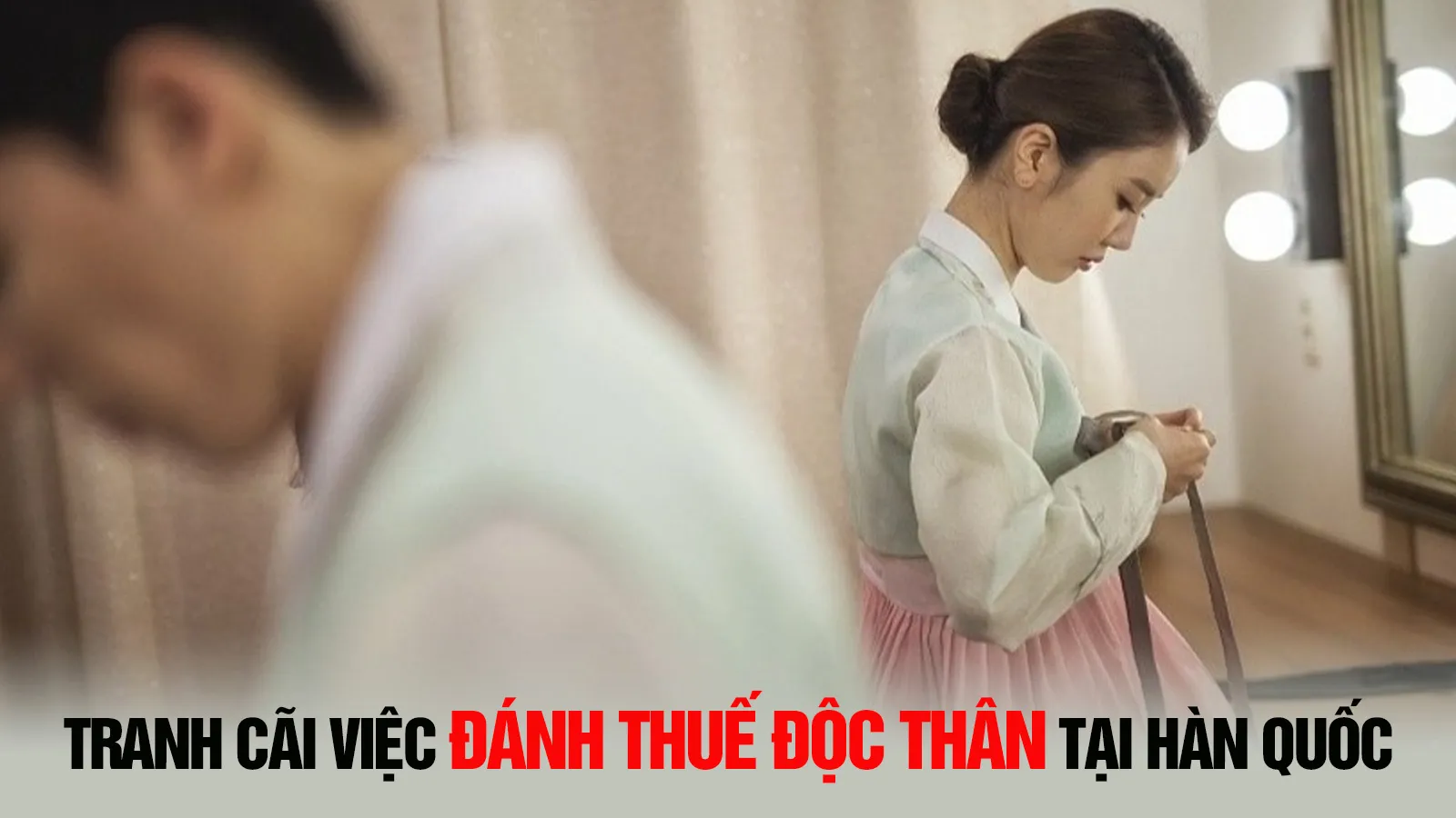 Tranh cãi việc đánh thuế độc thân tại Hàn Quốc