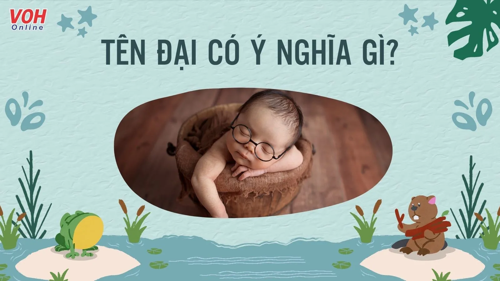 Ý nghĩa tên Đại là gì? Tên đệm, chữ ký đẹp cho tên Đại