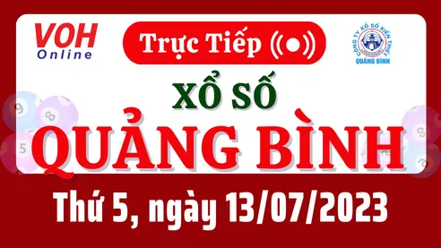 XSQB 13/7 - Kết quả xổ số Quảng Bình hôm nay thứ 5 ngày 13/7/2023
