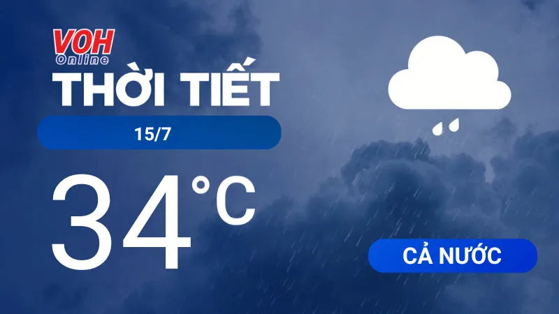 Thời tiết hôm nay 15/7/2023: Đông Bắc Bộ có mưa to