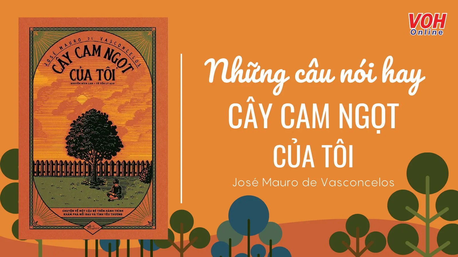 Trích dẫn những câu nói hay trong Cây cam ngọt của tôi