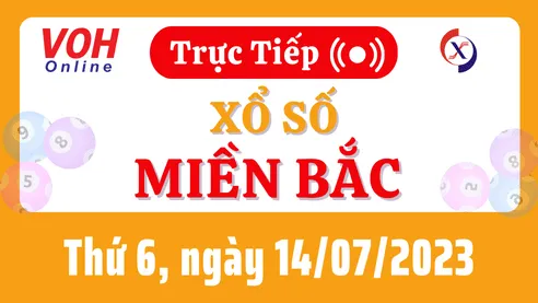 Xổ số miền Bắc hôm nay, XSMB 14/7, SXMB 14/7/2023 - Kết quả xổ số ngày 14 tháng 7