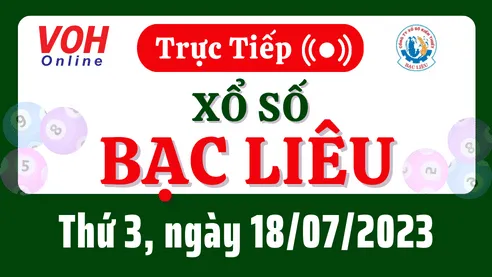 XSBL 18/7 - Kết quả xổ số Bạc Liêu hôm nay thứ 3 ngày 18/7/2023