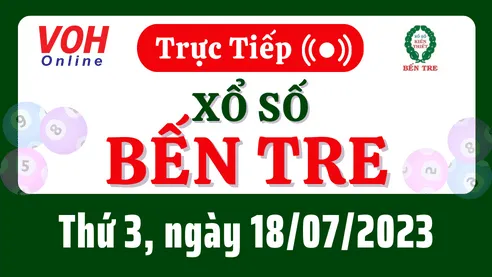XSBT 18/7 - Kết quả xổ số Bến Tre hôm nay thứ 3 ngày 18/7/2023