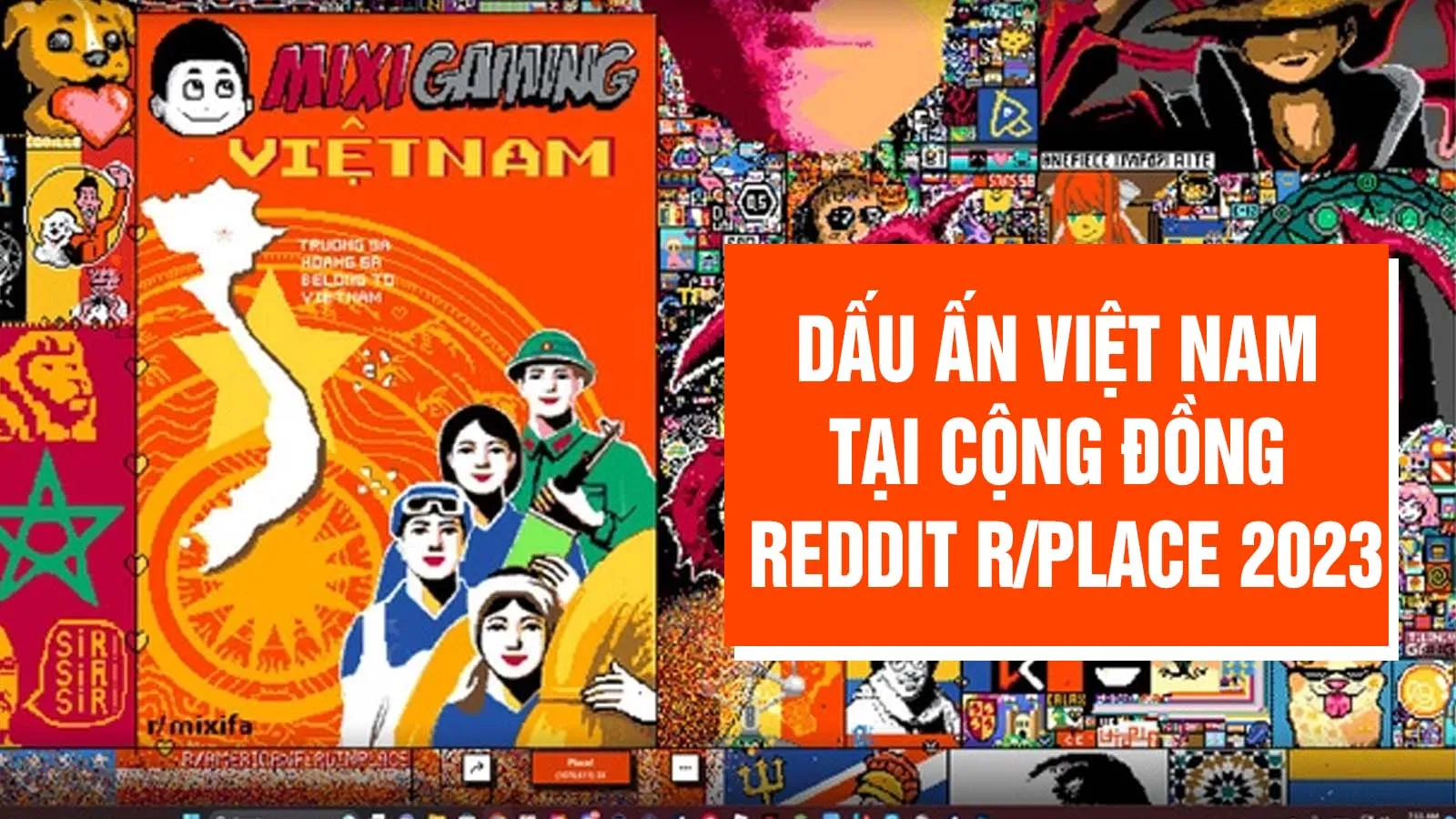 Hình ảnh bản đồ Việt Nam rạng rỡ trên Reddit R/Place 2023